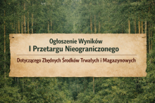 Ogłoszenie wyników I przetargu  pisemnego nieograniczonego na sprzedaż zbędnych środków trwałych.